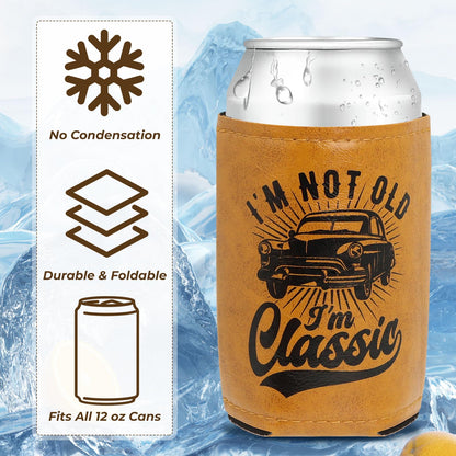 Men Birthday Gifts Ideas,Retirement Gifts for Men,Gift for Dad From Daughter,I'm Not Old I'm Classic Leather Can Cooler,Fun Gift forMen,Dad,Him,Husband,Grandpa,Leather Can Cooler for Mens 12OZ