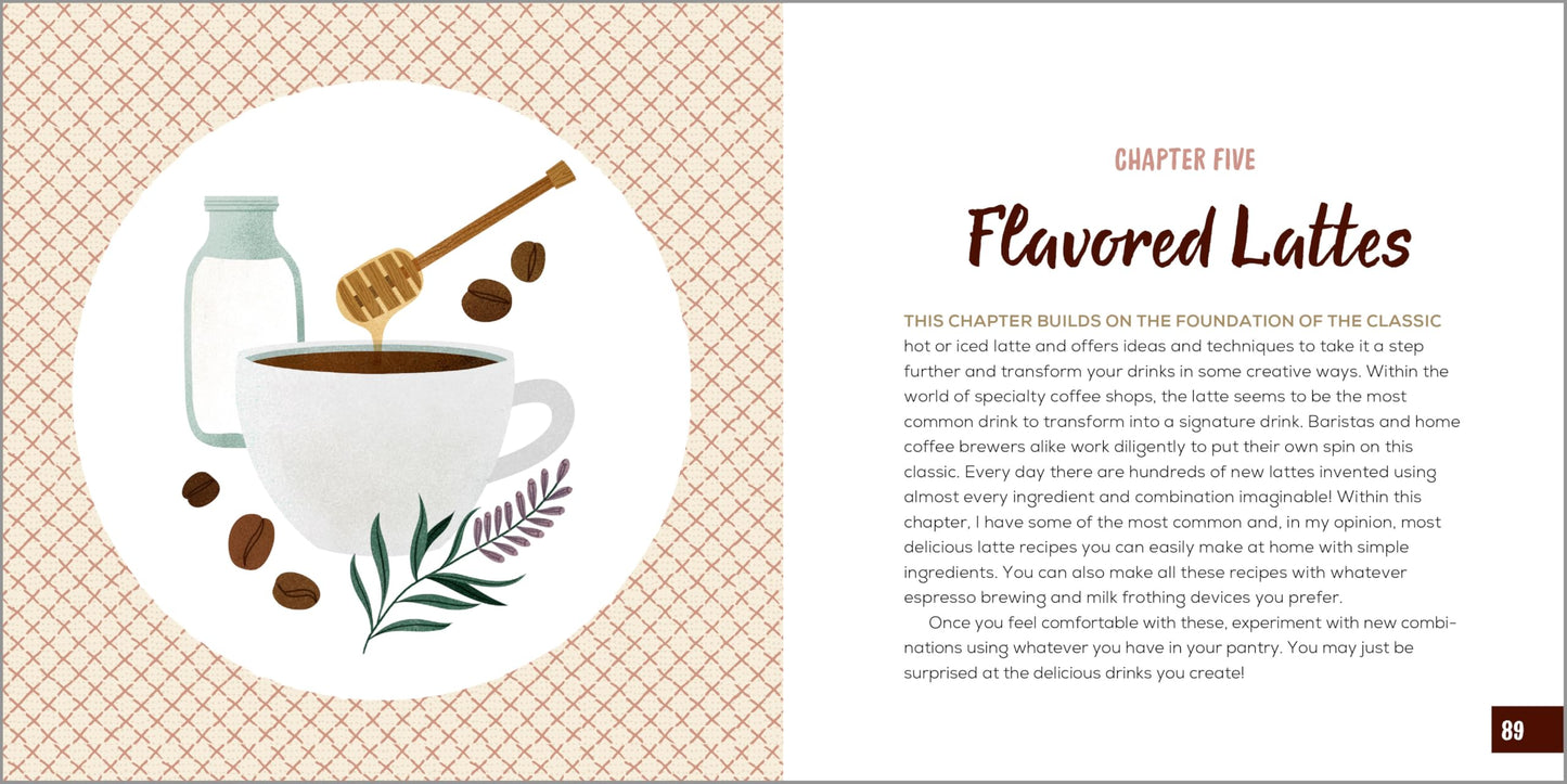 The Coffee Recipe Book: 50 Coffee and Espresso Drinks to Make at Home