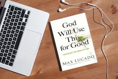 God Will Use This for Good: Surviving the Mess of Life – The Perfect Christian Encouragement Gift Booklet for Churches with Grief, Recovery, and Support Groups