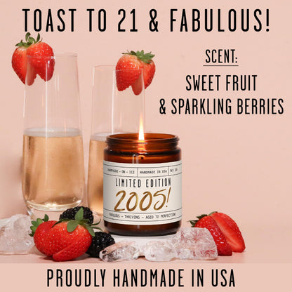 21st Birthday Gifts for Her - 'Limited Edition 2005' Soy Candle, w/Sparkling Berries & Fruit I 21st Gifts for Women I 2005 21 Birthday Gift for Her I 9oz Reusable Jar, 50Hr Burn, Made in USA