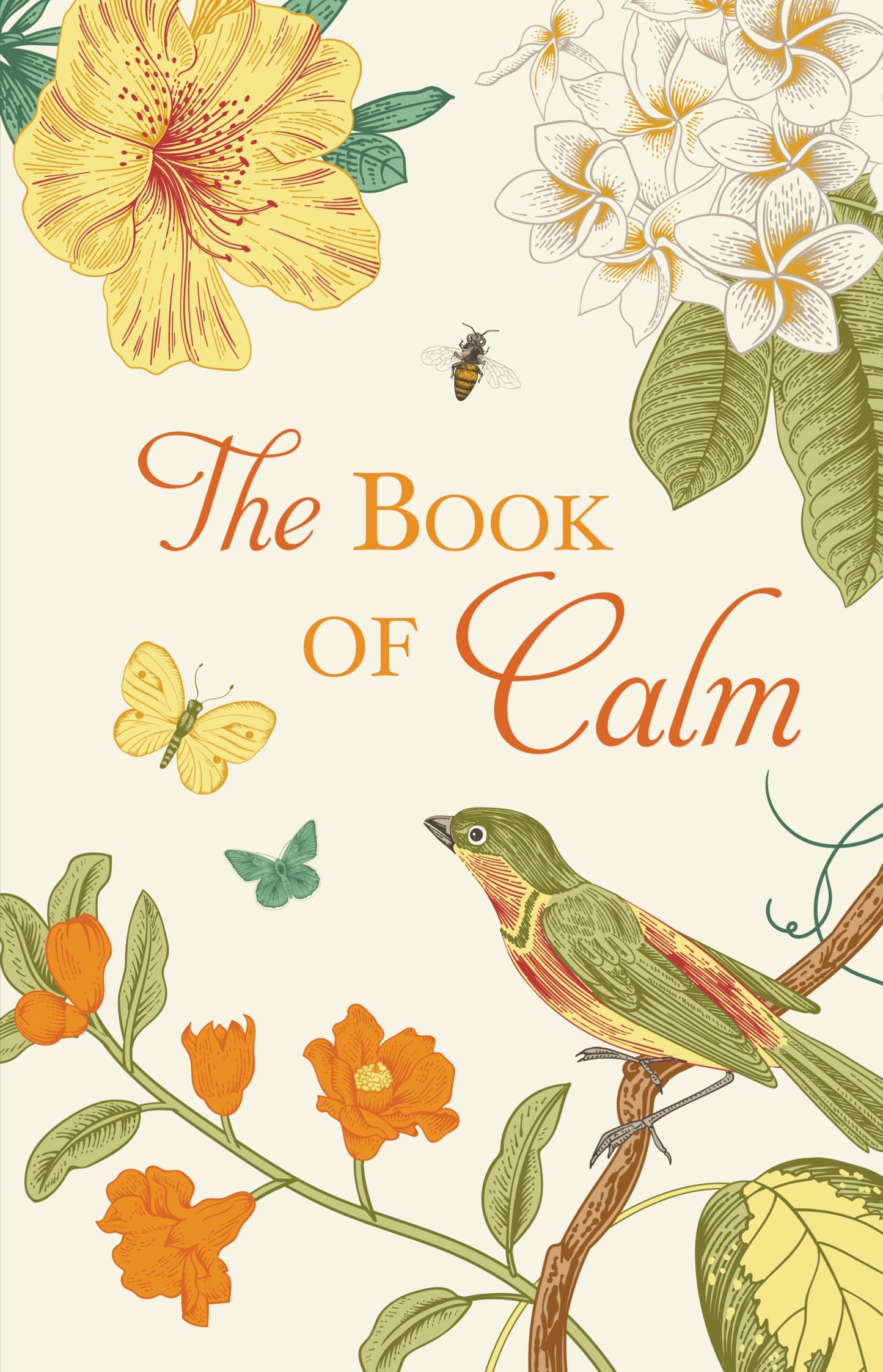 The Book of Calm | Mindfulness, Meditation, Breathing Techniques, Calming Mantras, Uplifting Quotes, and Beautiful Illustrations for Stress Relief and Relaxation