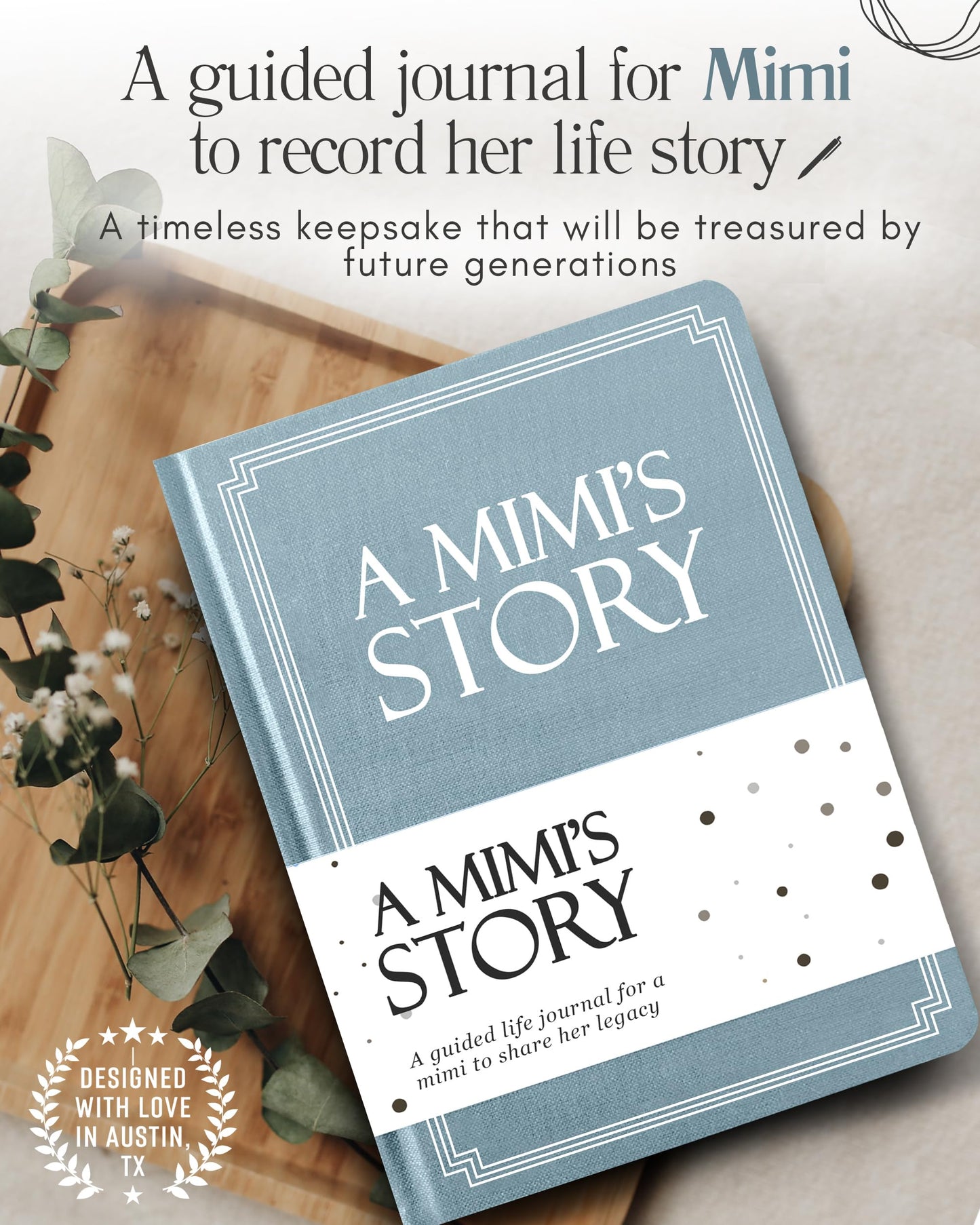 Mimi's Life Story Journal (Hardcover): A Meaningful Keepsake for Mimi to Share Her Journey & Memories, Book Includes 250+ Prompt Questions, Sentimental Gift for Mother's Day, Birthday, Christmas