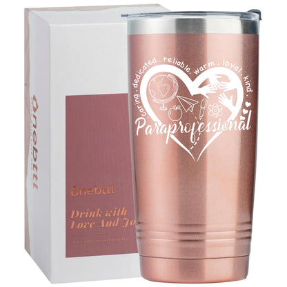 Onebttl Paraprofessional Appreciation Gifts, Gifts for Teacher Paraprofessional, 20oz Stainless Steel Rose Gold Insulated Tumbler with Lid & Straw - Heart
