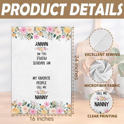 Nanny Gifts from Grandkids Kitchen Towels, Christmas Mothers Day Birthday Gift for Nannys Hand Towel, My Favorite People Call Me Nanny Flower Decorative Tea Dish Towels for Kitchen, 16x24in