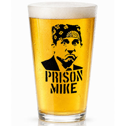 Prison Mike Funny Beer Glass - The Office Merchandise - 16 Oz, Scratch-Resistant Funny Pint Glass - Perfect Stocking Stuffers, Gag Gifts, Birthdays, or Father’s Day - Printed in the USA