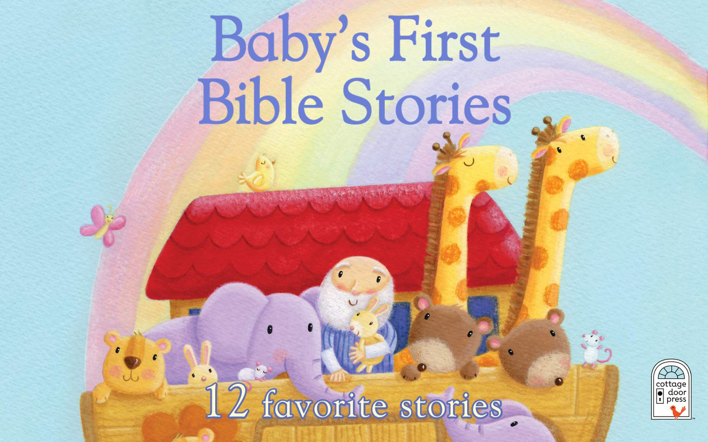 Baby's First Bible Stories Padded Board Book - Gift for Easter, Christmas, Communions, Newborns, Birthdays, Beginner Bible
