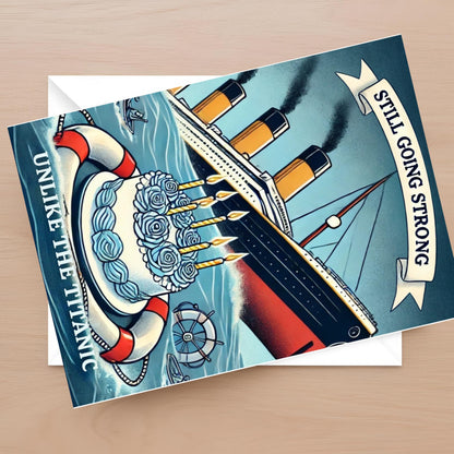 J&J'S TOYSCAPE Titanic Birthday Card, Funny Titanic Themed Birthday Card, Blank Inside, Cruise Ship, Historic, 5x7 Inch (Going Strong)