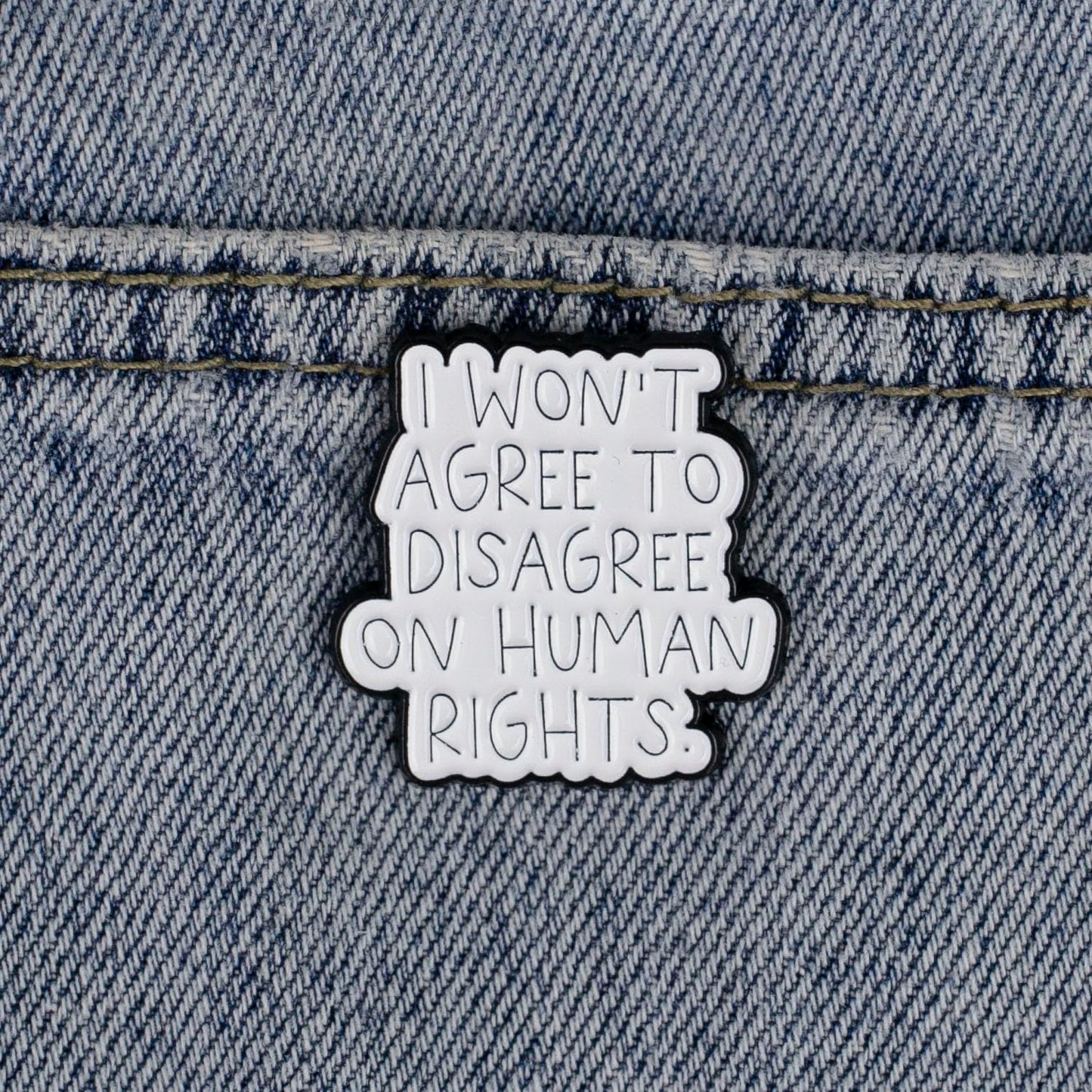 I Won’t Agree To Disagree On Human Rights Lapel Pin, Equality Human Rights Advocacy Enamel Pin, Social Justice Badge Brooch, Equality Awareness Brooch For Friend Activists, Feminist Gift, Anti Discrimination Badges, Motivational Message Sayings Accessory