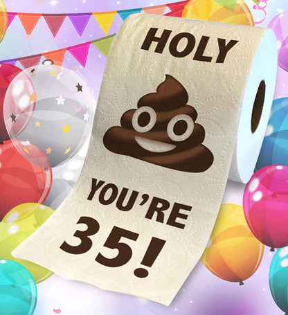 Printed TP Holy You're 35 Birthday Toilet Paper Gift - 35th Bday Party Funny Birthday Gift Joke Toilet Paper Prank, Novelty Unique Birthday Presents for Men, Women, Family, Friends - 500 Sheets
