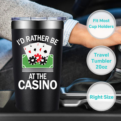 BIRGILT Gambling Gifts for Men, Women - Casino Gifts for Christmas - Funny Poker Gift for Poker Players - I'd Rather Be at the Casino Tumbler 20oz