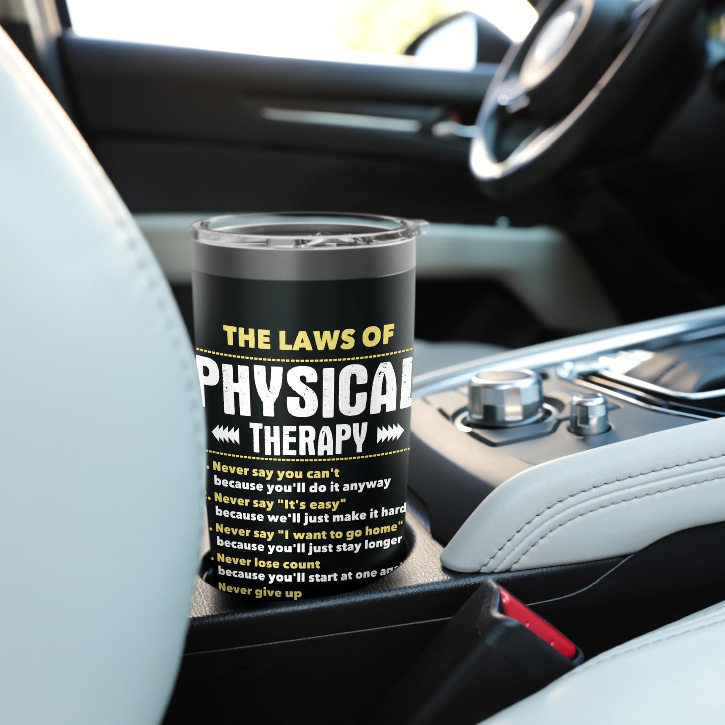 The Laws Of Physical Therapy - Physical Therapist PT Student Stainless Steel Insulated Tumbler