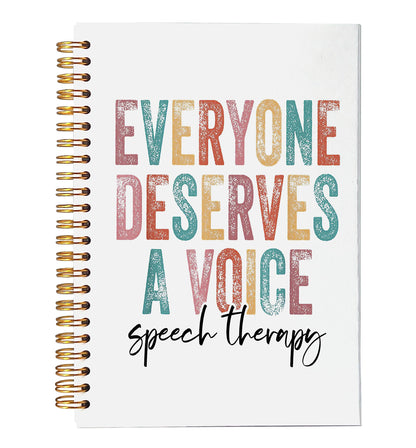 VNWEK Everyone Deserves a Voice Speech Therapy Spiral Notebook Journal 5.5 x 8.3 inches,Colorful Lined Hardcover Spiral Notebook,Speech Language Pathologist Therapy Gift SLP Gift