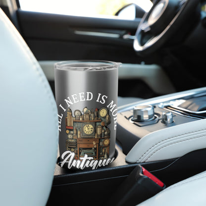 Antique Collector I Love Antiquing Antique Dealer Stainless Steel Insulated Tumbler