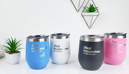 The Real Housewives of Your City Vacuum Insulated Wine Tumbler with Lid