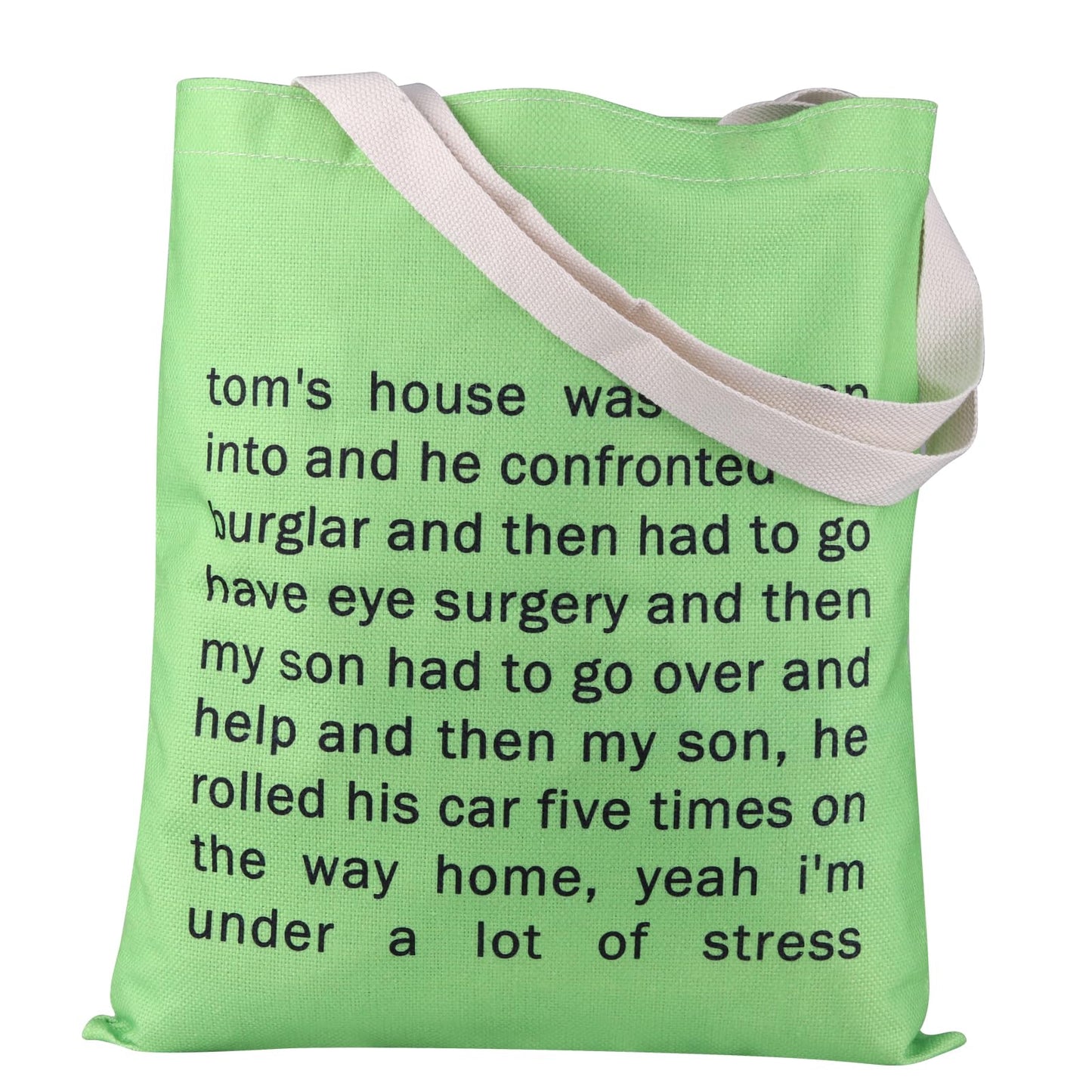 Tom's House Was Broken Into Gift Real Housewives Gift Beverly Hills TV Show Inspired Gift Tote Bag