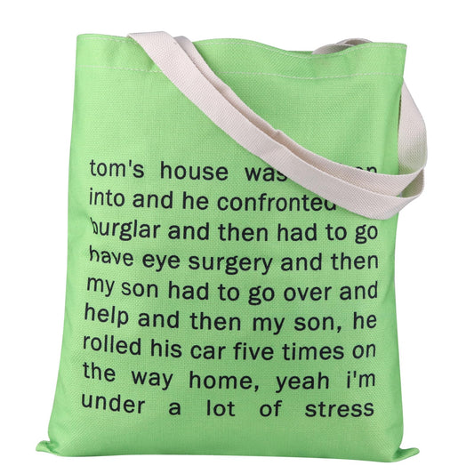 Tom's House Was Broken Into Gift Real Housewives Gift Beverly Hills TV Show Inspired Gift Tote Bag