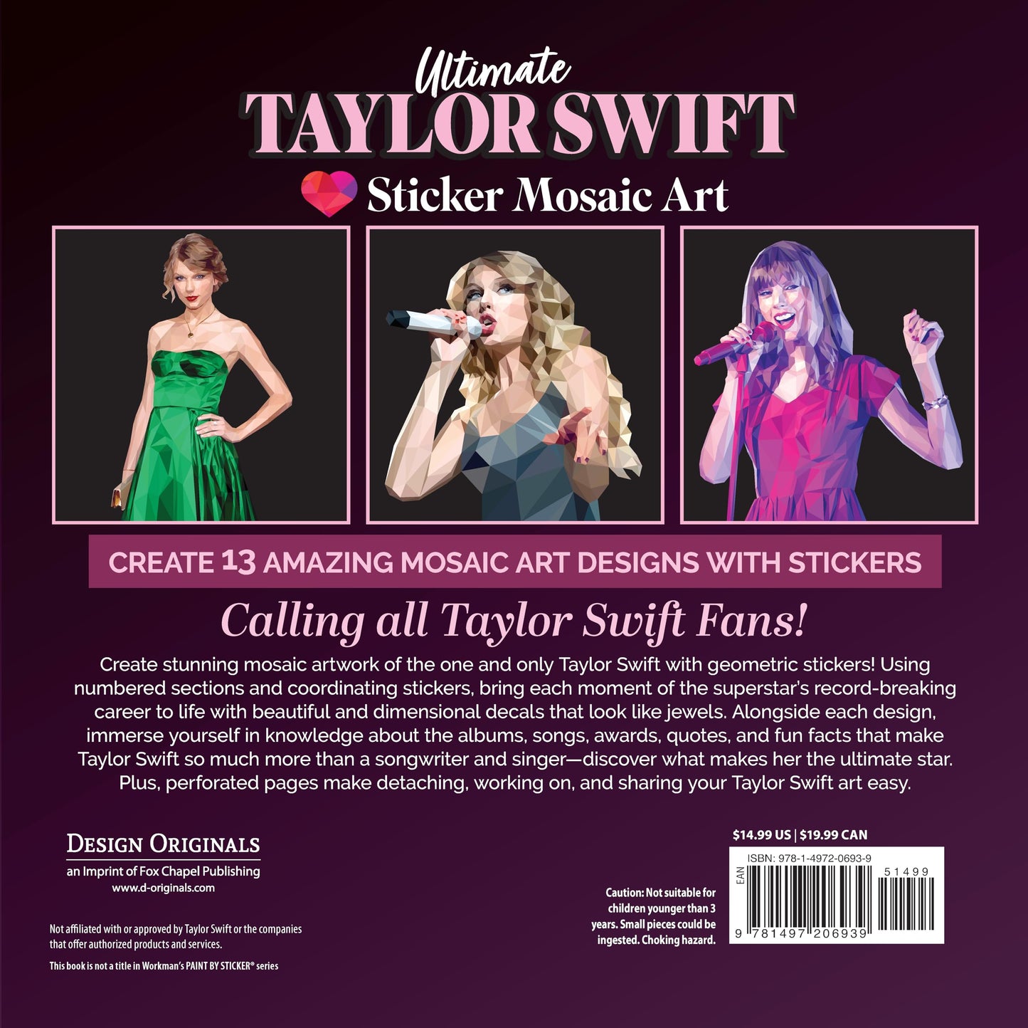 Ultimate Taylor Swift Sticker Mosaic Art: 13 Fearless Mosaic Art Designs & Fun Facts (Design Originals) For Swifties of All Ages - Sticker-by-Number Activity Book with Removable, Reusable Stickers