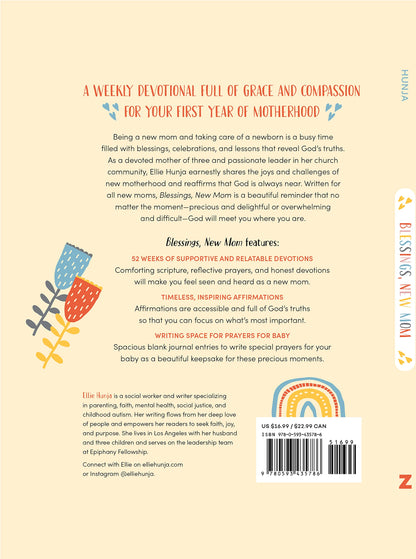 Blessings, New Mom: A Women's Devotional: A Year of Prayers and Affirmations for You and Your Baby