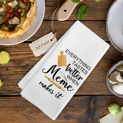 Meme Gifts Gift for Grandma from Grandkids Grandson, Mothers Day Christmas Birthday Kitchen Gifts Gift for Meme, Everything Tastes Better in Meme's Kitchen Dish Hand Tea Towels, 16x24 Inch