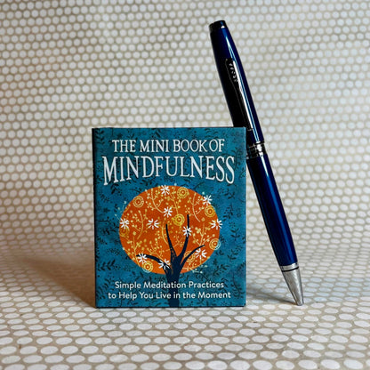 The Mini Book of Mindfulness: Simple Meditation Practices to Help You Live in the Moment (RP Minis)