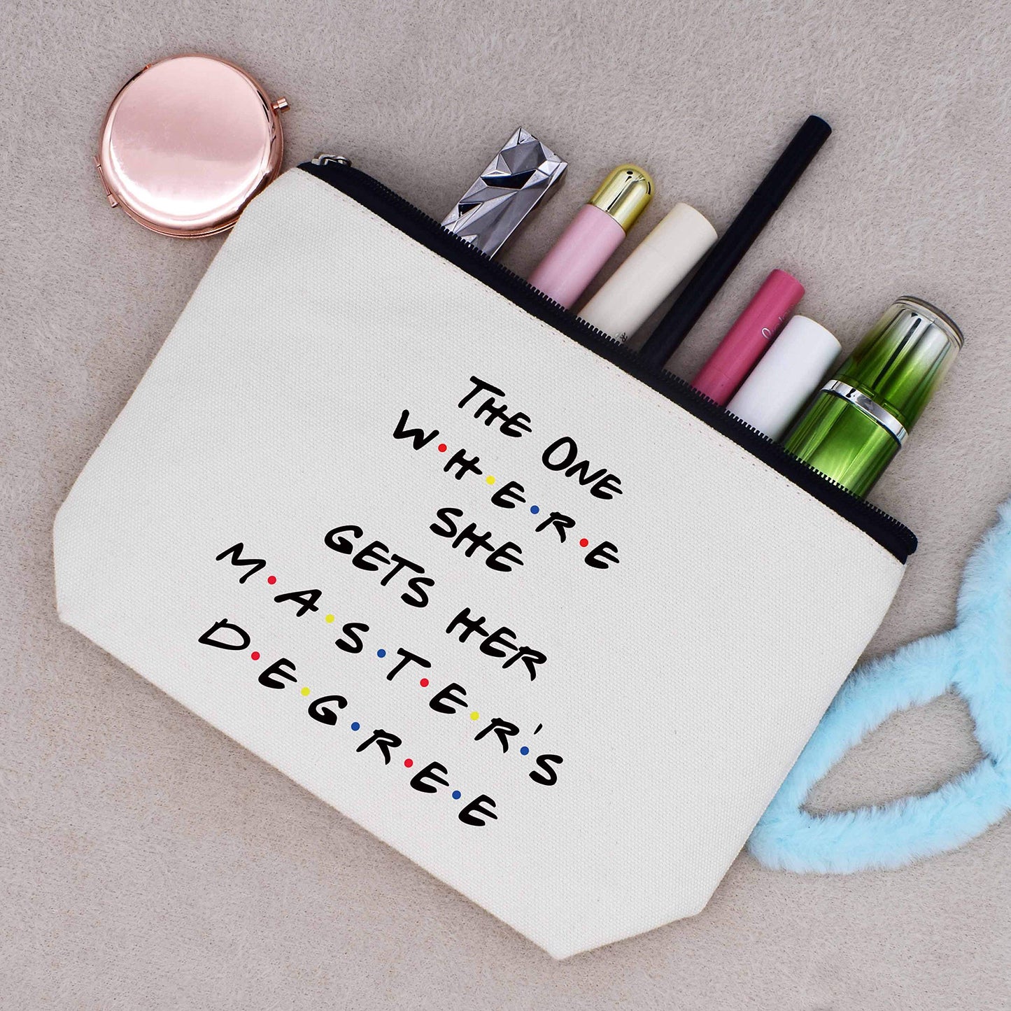 Unique Masters Degree Gift for Grad Student - MBA Gifts - Grad Student Graduation Gift for Best Friend Daughter Cousin Sister - The One Where She Gets Her Master's Degree - Makeup Bag Cosmetic Bag