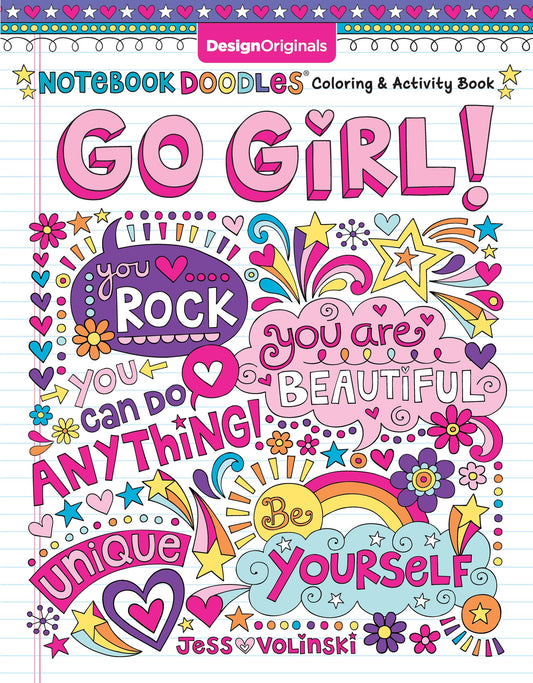 Notebook Doodles Go Girl!: Coloring & Activity Book (Design Originals) Inspiring Designs and Positive Quotes for Women and Tween Girls Ages 8 and Up, on Extra-Thick Perforated Paper