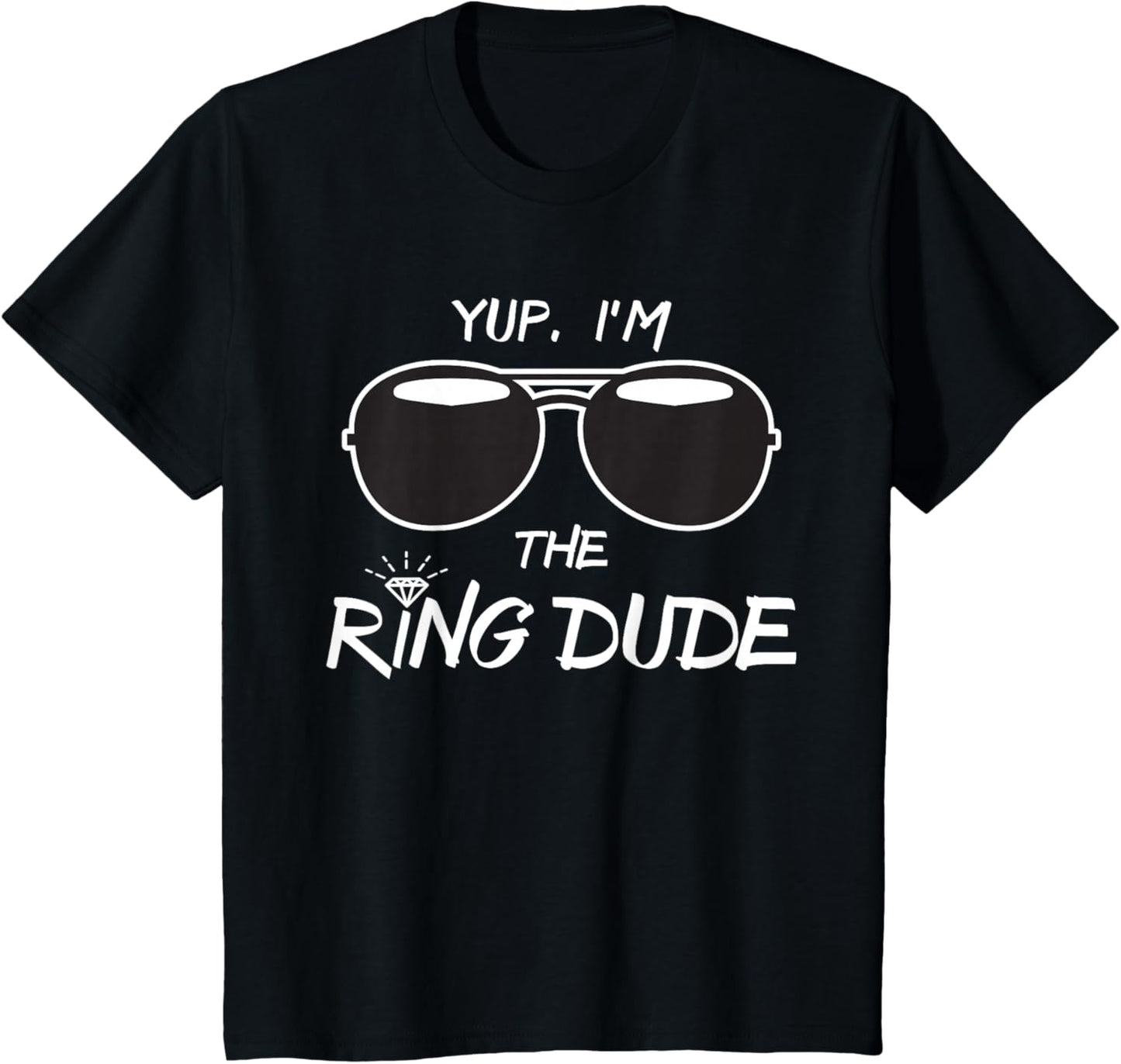 Yup I'm The Ring Dude - Funny Kids Ring Bearer T-Shirt