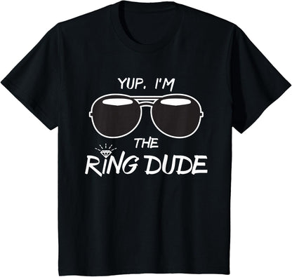 Yup I'm The Ring Dude - Funny Kids Ring Bearer T-Shirt