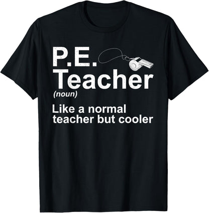 Cool PE Teacher Art for Men Women Physical Education Teacher T-Shirt