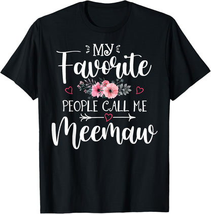 My Favorite People Call Me Meemaw Shirt Floral Mother's Day T-Shirt