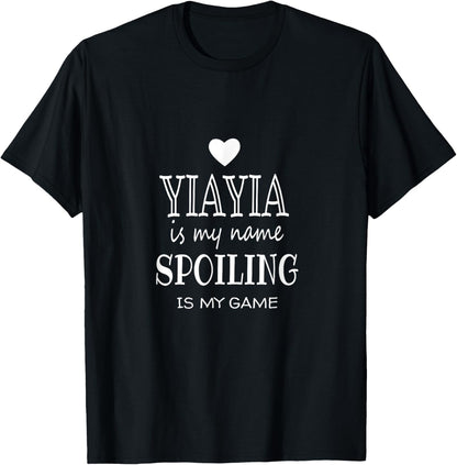 Yiayia is My Name Spoiling is My Game Greece Greek Grandma T-Shirt