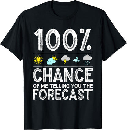 Funny Meteorology Gift Weather Enthusiasts Cool Weatherman T-Shirt Small